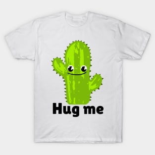 Hug me Cactus T-Shirt